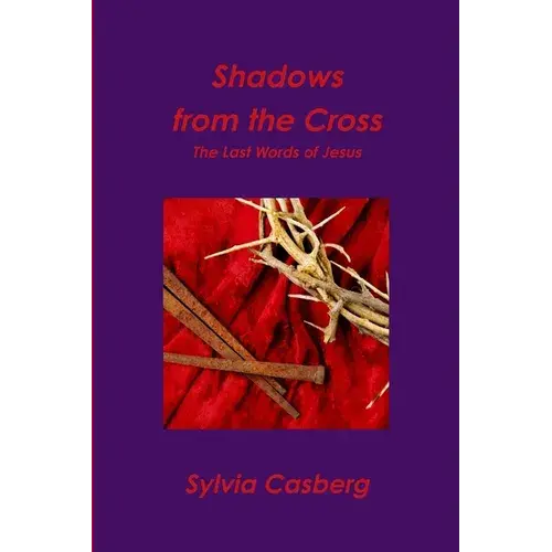 Shadows From The Cross - Paperback 1
