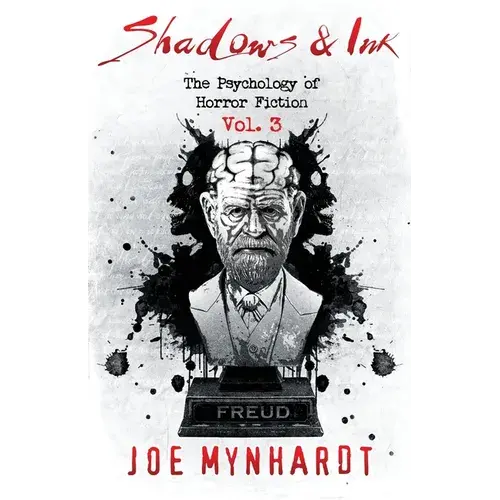 Shadows & Ink Vol.3: The Psychology Of Horror Fiction - Paperback 1