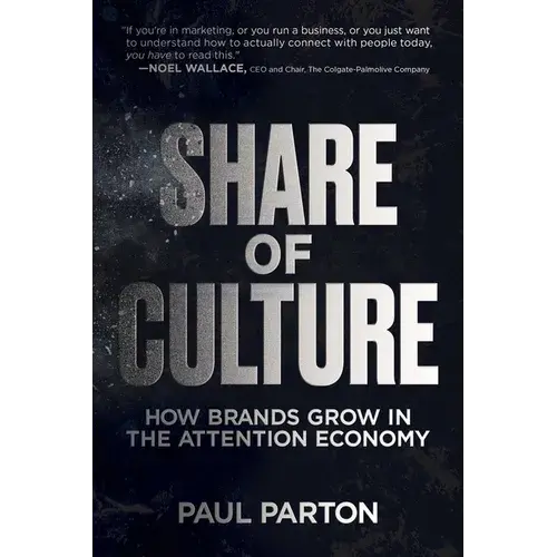 Share Of Culture: How Brands Grow In The Attention Economy - Paperback 1