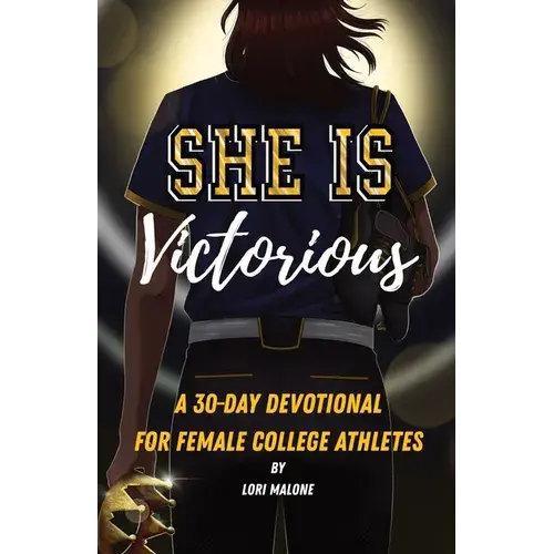 She Is Victorious: 30-Day Devotional For Female College Athletes - Paperback 1
