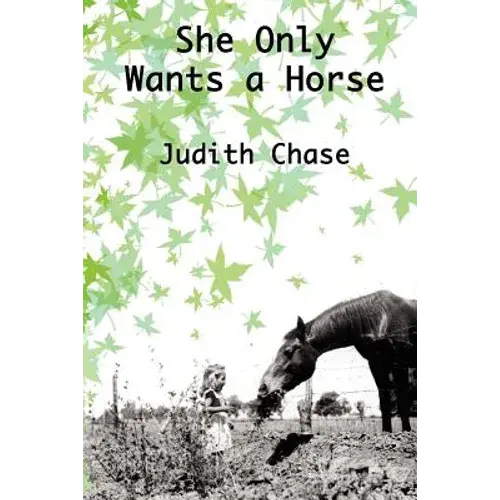 She Only Wants A Horse - Paperback 1