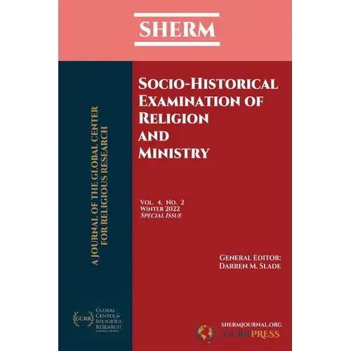 Sherm Vol. 4, No. 2: Socio-Historical Examination Of Religion And Ministry - Paperback 1