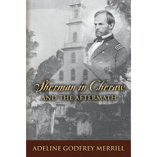 Sherman In Cheraw And The Aftermath - Paperback 1