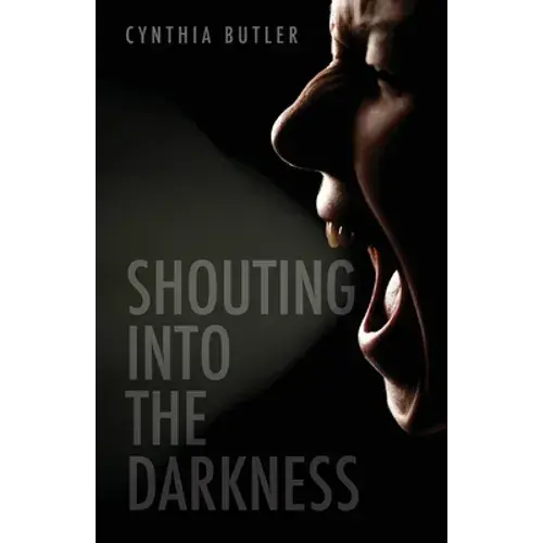 Shouting Into The Darkness - Paperback 1