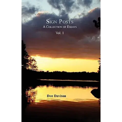 Sign Posts: A Collection Of Essays Vol. I - Paperback 1