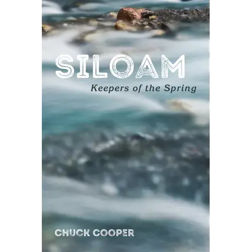 Siloam: Keepers Of The Spring - Paperback 1