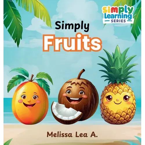 Simply Fruits - Hardcover 1