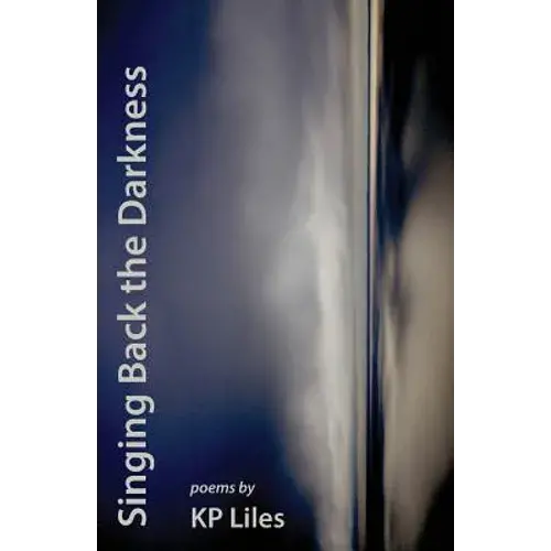Singing Back The Darkness - Paperback 1