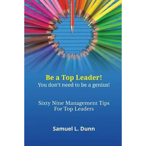 Sixty-Nine Management Tips For Top Leaders - Paperback 1