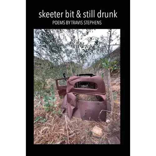 Skeeter Bit & Still Drunk - Paperback 1