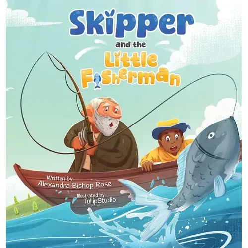 Skipper And The Little Fisherman - Hardcover 1