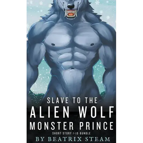 Slave To The Alien Wolf Monster Prince - Paperback 1