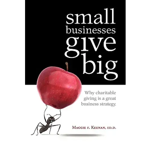 Small Businesses Give Big - Paperback 1