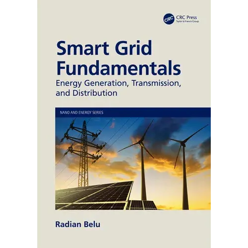 Smart Grid Fundamentals: Energy Generation, Transmission And Distribution - Paperback 1