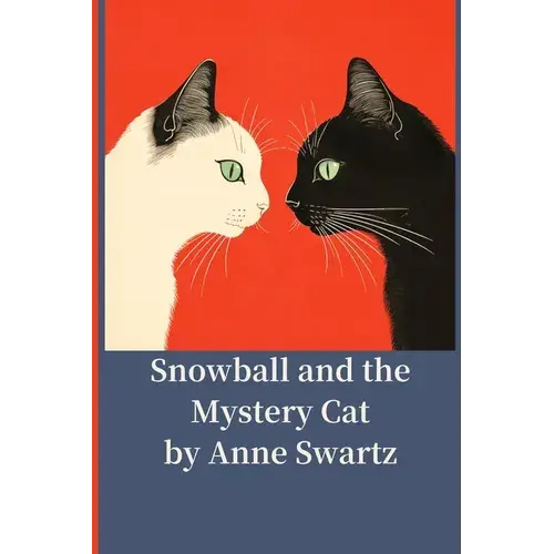 Snowball And The Mystery Cat - Paperback 1