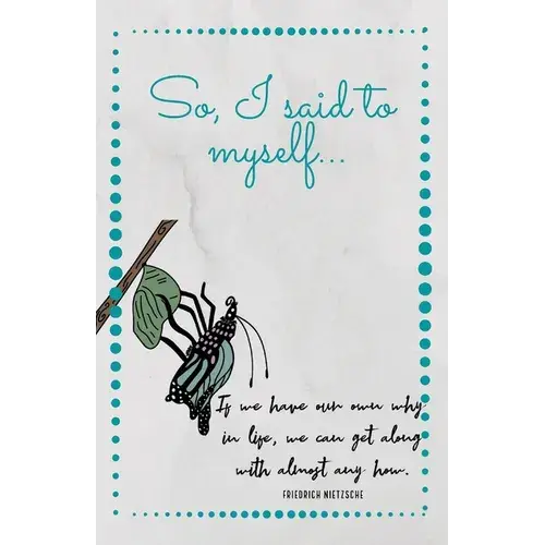 So, I Said To Myself... - Paperback 1