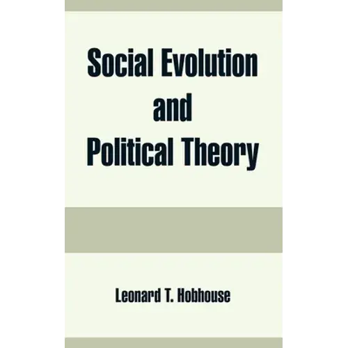 Social Evolution And Political Theory - Paperback 1