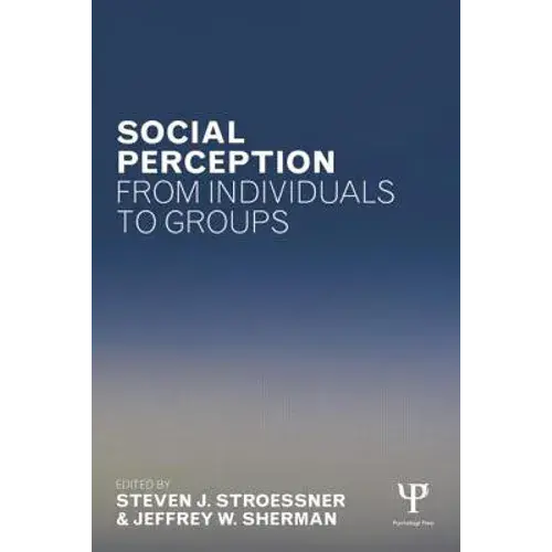Social Perception From Individuals To Groups - Paperback 1