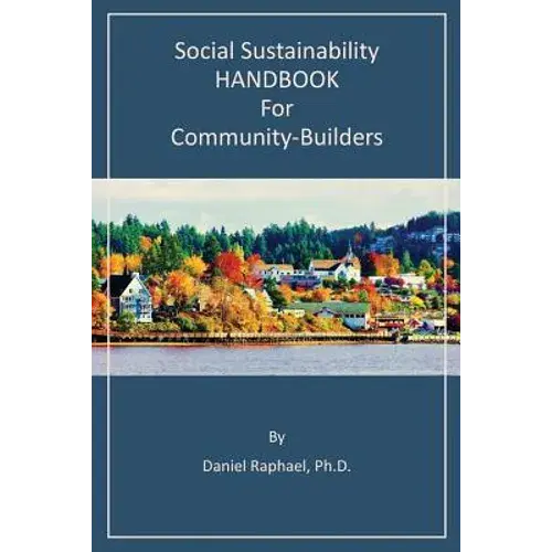 Social Sustainability Handbook For Community-Builders - Paperback 1