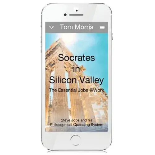 Socrates In Silicon Valley: The Essential Jobs @Work - Hardcover 1