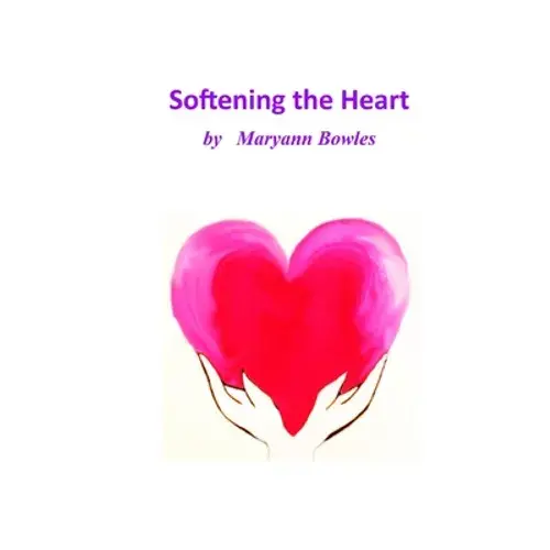 Softening The Heart - Paperback 1