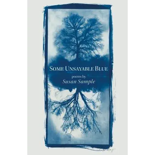 Some Unsayable Blue - Paperback 1
