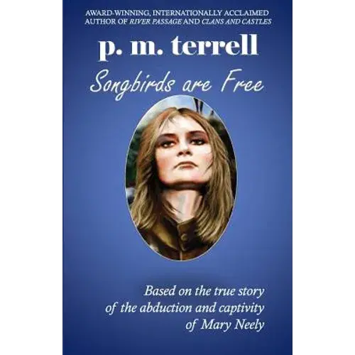 Songbirds Are Free: 2Nd Edition - Paperback 1