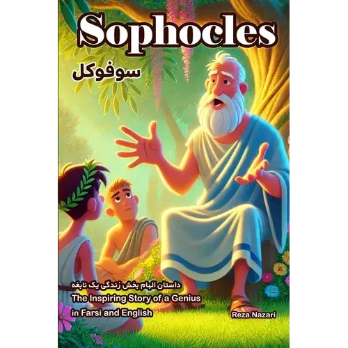 Sophocles: The Inspiring Story Of A Genius In Farsi And English - Paperback 1