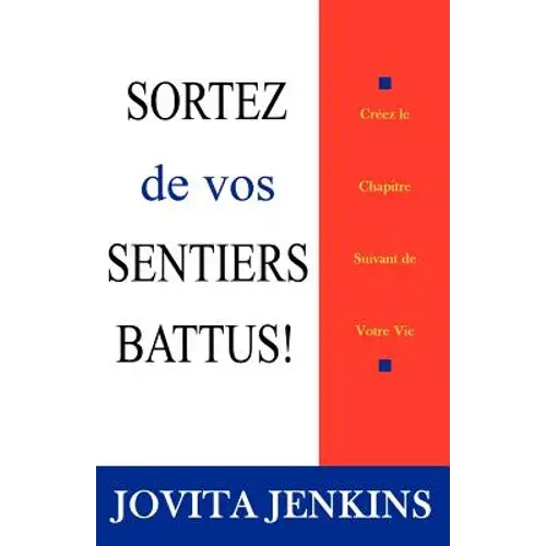 Sortez De Vos Sentiers Battus - Paperback 1
