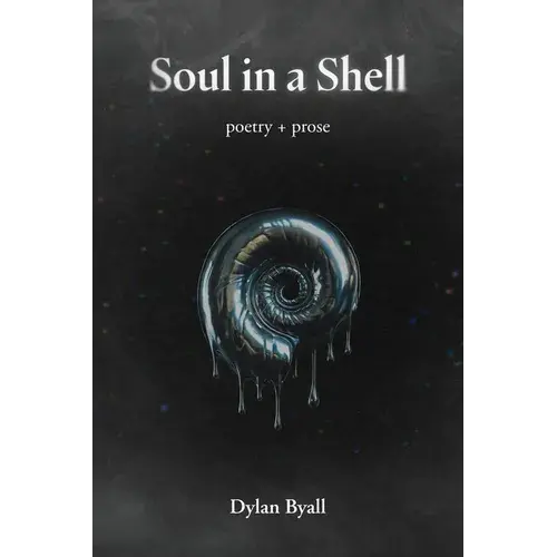Soul In A Shell: Poetry + Prose - Paperback 1