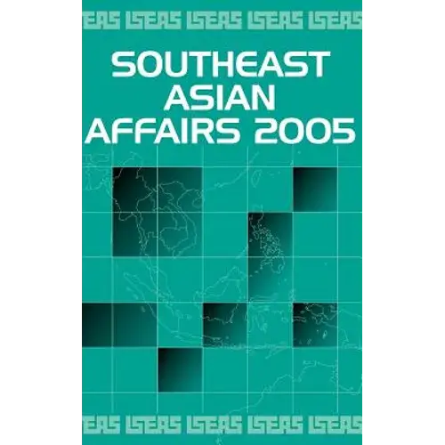Southeast Asian Affairs 2005 - Hardcover 1