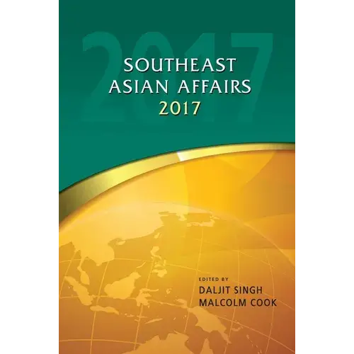 Southeast Asian Affairs 2017 - Hardcover 1