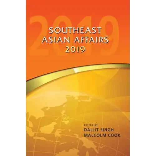 Southeast Asian Affairs 2019 - Hardcover 1