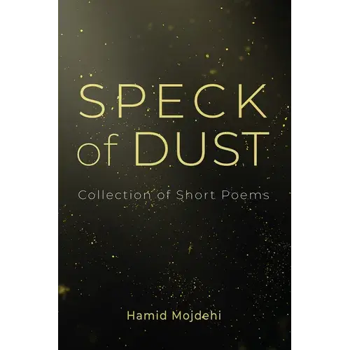 Speck Of Dust: Collection Of Short Poems - Paperback 1