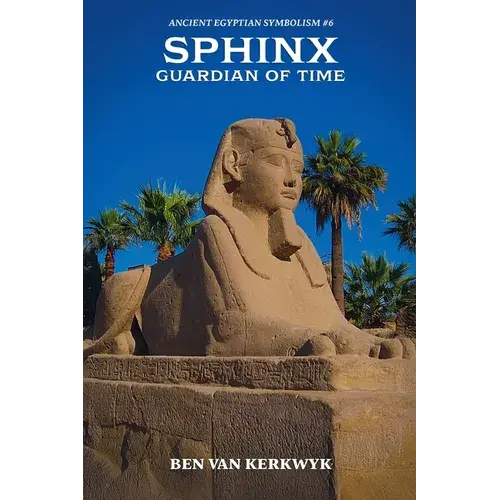 Sphinx, Guardian Of Time - Paperback 1