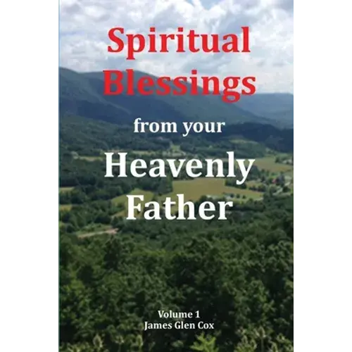 Spiritual Blessings From Your Heavenly Father - Paperback 1