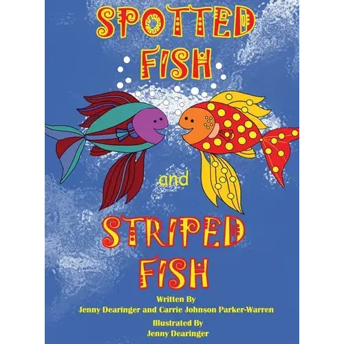 Spotted Fish And Striped Fish - Hardcover 1