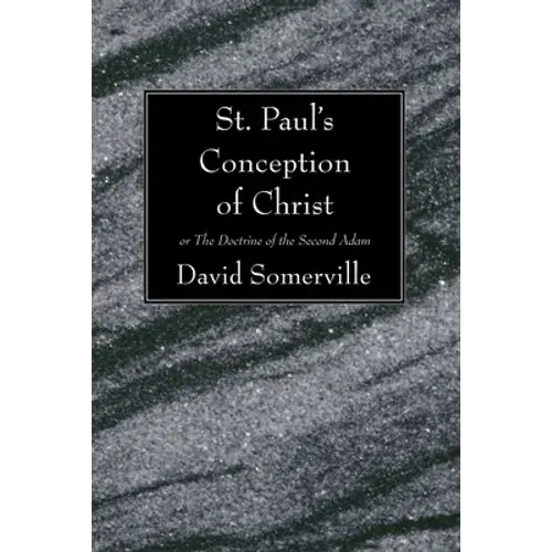 St. Paul's Conception Of Christ - Paperback 1