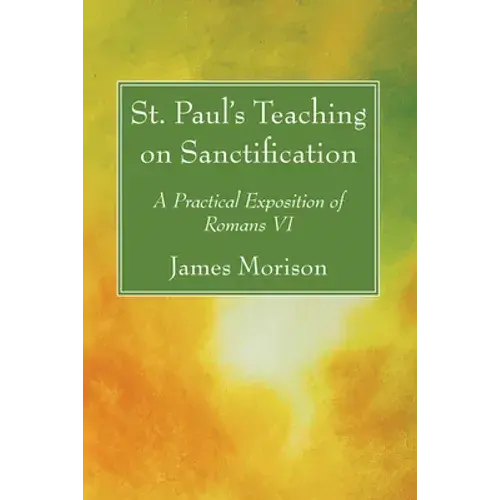 St. Paul's Teaching On Sanctification - Paperback 1