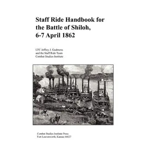 Staff Ride Handbook For The Battle Of Shiloh, 6-7 April 1862 - Paperback 1
