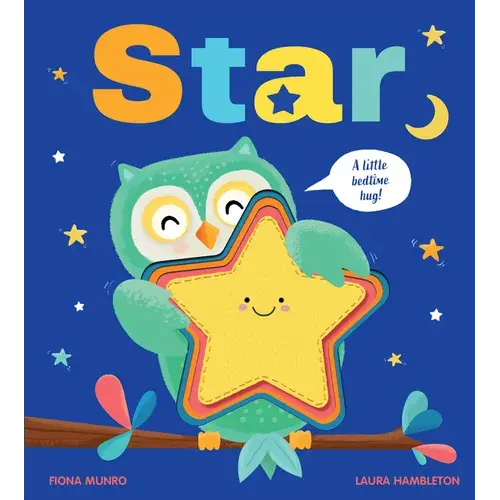Star: A Little Bedtime Hug! - Board Book 1