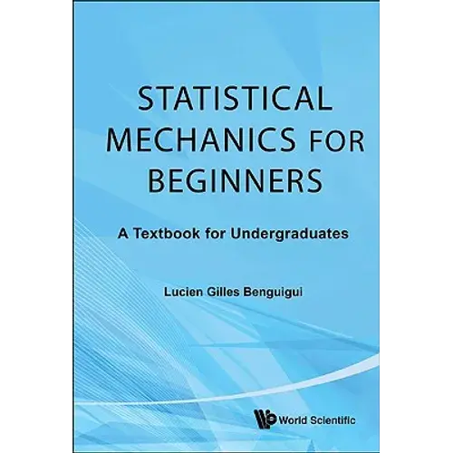 Statistical Mechanics For Beginners - Paperback 1
