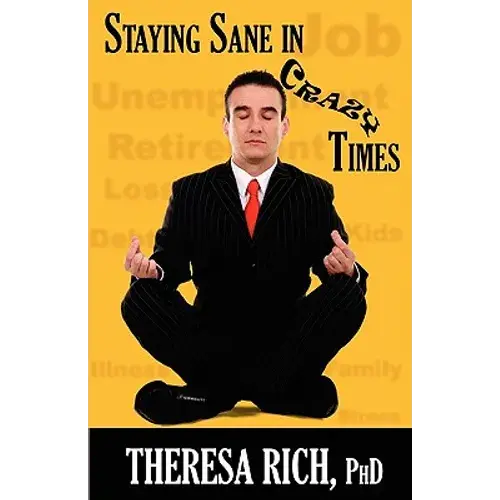 Staying Sane In Crazy Times - Paperback 1