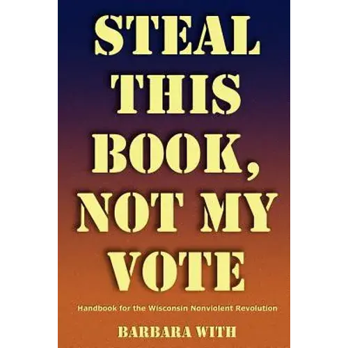 Steal This Book, Not My Vote - Paperback 1