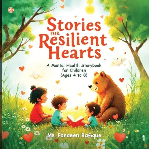 Stories For Resilient Hearts: 30 Mental Health Tales To Nurture The Little Minds - Paperback 1