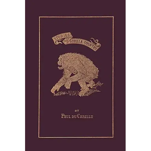 Stories Of The Gorilla Country, Illustrated Edition (Yesterday's Classics) - Paperback 1