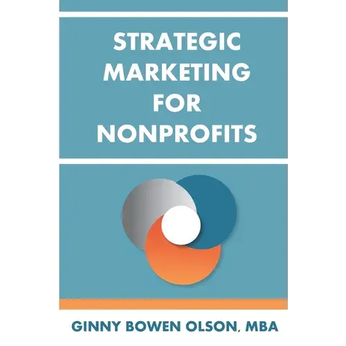 Strategic Marketing For Nonprofits - Paperback 1