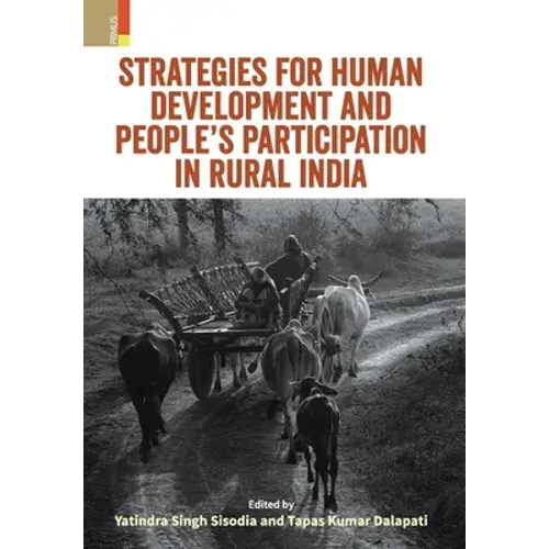Strategies For Human Development And People's Participation: Challenges And Prospects In Rural India - Hardcover 1