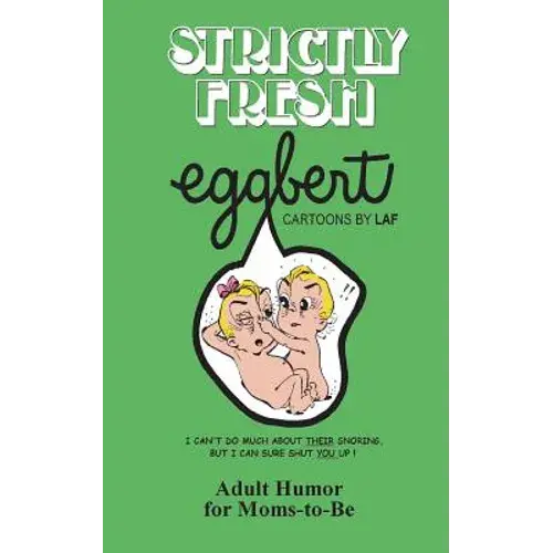 Strictly Fresh Eggbert: From The Original Published In 1973 - Paperback 1