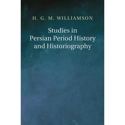Studies In Persian Period History And Historiography - Paperback 1